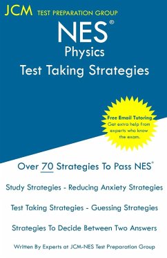 NES Physics - Test Taking Strategies - Test Preparation Group, Jcm-Nes