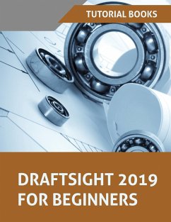 Draftsight 2019 For Beginners - Tutorial Books