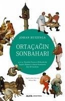 Ortacagin Sonbahari - Huizinga, Johan