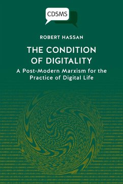 The Condition of Digitality - Hassan, Robert