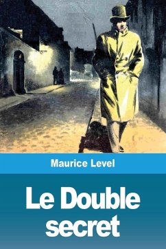 Le Double secret - Level, Maurice