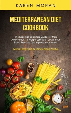 Mediterranean Diet Cookbook - Moran, Karen