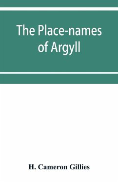 The place-names of Argyll - Cameron Gillies, H.