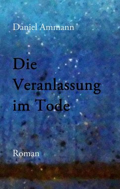 Cover Die Veranlassung im Tode (eBook, ePUB)
