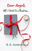 Dear Angels, all I want for Christmas... (eBook, ePUB)