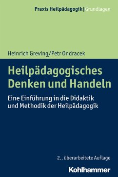 Heilpädagogisches Denken und Handeln (eBook, ePUB) - Greving, Heinrich; Ondracek, Petr