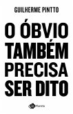 O óbvio também precisa ser dito (eBook, ePUB)