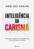 Inteligência do carisma (eBook, ePUB)