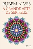 A grande arte de ser feliz (eBook, ePUB)