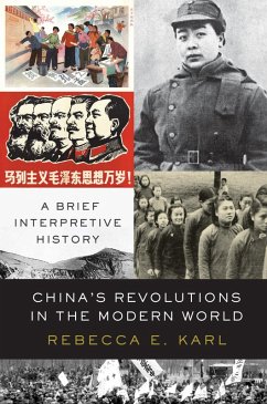 China's Revolutions in the Modern World (eBook, ePUB) - Karl, Rebecca E.