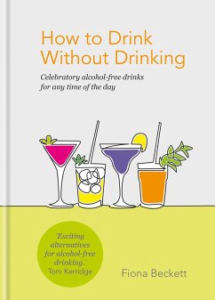 How to Drink Without Drinking (eBook, ePUB) - Beckett, Fiona