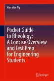 Pocket Guide to Rheology: A Concise Overview and Test Prep for Engineering Students (eBook, PDF)