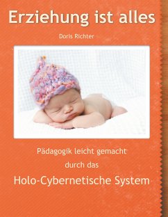 Erziehung ist alles (eBook, ePUB)