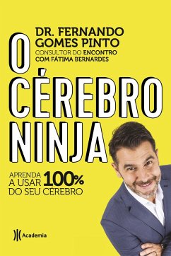 O cérebro ninja (eBook, ePUB) - Gomes, Fernando
