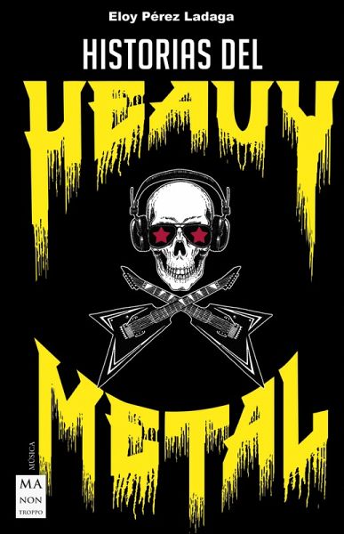 Historias del Heavy Metal (eBook, ePUB)
