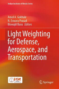 Light Weighting for Defense, Aerospace, and Transportation (eBook, PDF)