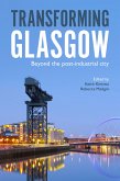 Transforming Glasgow (eBook, ePUB)