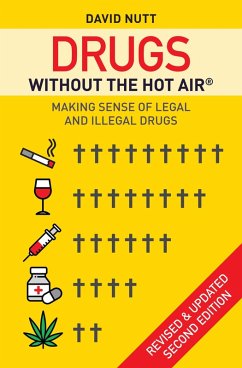 Drugs without the hot air (eBook, ePUB) - Nutt, David