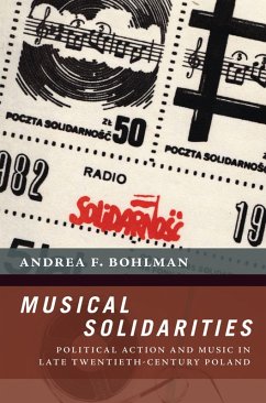 Musical Solidarities (eBook, ePUB) - Bohlman, Andrea F.