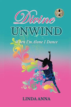 DIVINE UNWIND - Anna, Linda