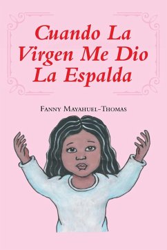 Cuando La Virgen Me Dio La Espalda - Mayahuel-Thomas, Fanny
