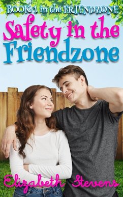 Safety in the Friendzone - Stevens, Elizabeth