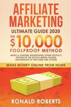 Affiliate Marketing Ultimate Guide - Ronald, Roberts