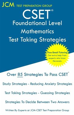 CSET Foundational Level Mathematics - Test Taking Strategies - Test Preparation Group, Jcm-Cset