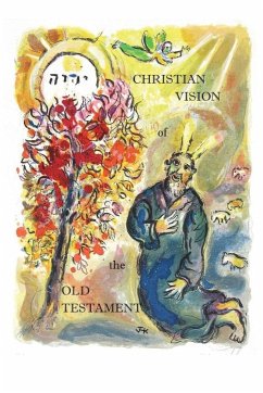 Christian Vision of the Old Testament - Kurt, James H