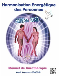 Harmonisation Energétique des Personnes - Largeaud, Jacques;Koessler, Magali