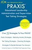 PRAXIS Educational Leadership Administration and Supervision - Test Taking Strategies
