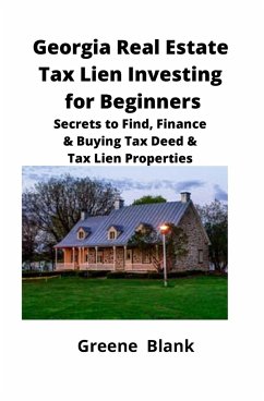 Georgia Real Estate Tax Lien Investing for Beginners - Blank, Greene