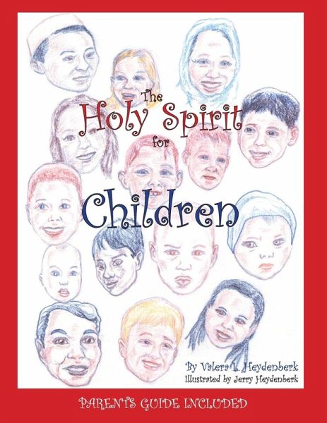 THE HOLY SPIRIT FOR CHILDREN THE HOLY SPIRIT FOR CHILDREN