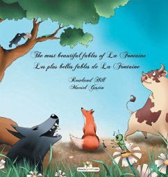 The most beautiful fables of La Fontaine - Les plus belles fables de La Fontaine - La Fontaine, Jean