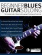 Beginner Blues Guitar Soloing - Bild 1
