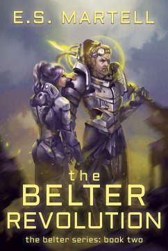 The Belter Revolution - Martell, Eric