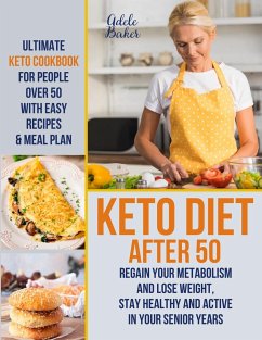 Keto Diet After 50 - Baker, Adele