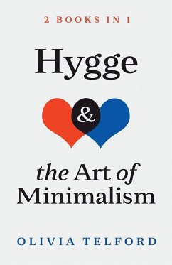 Hygge and The Art of Minimalism - Telford, Olivia