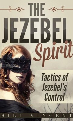The Jezebel Spirit (Pocket Size) - Vincent, Bill