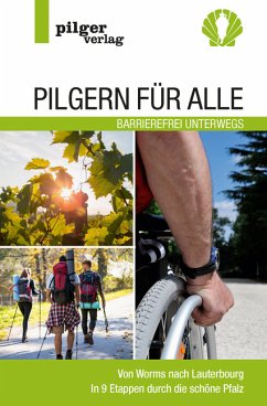 Pilgern für Alle - Barrierefrei unterwegs - Steger, Beate