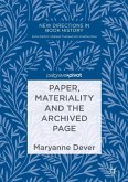 Paper, Materiality and the Archived Page Paper, Materiality and the Archived Page