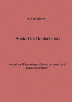 Restart für Deutschland - Mediator, Kai