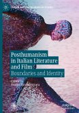 Posthumanism in Italian Literature and Film
