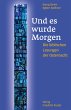 Und es wurde Morgen (eBook, ePUB) - Bild 1