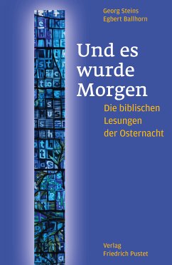 Und es wurde Morgen (eBook, ePUB) - Steins, Georg