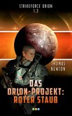 Das Orion-Projekt 1.3: Roter Staub (eBook, ePUB)