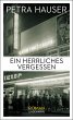 Ein herrliches Vergessen (eBook, PDF) - Bild 1