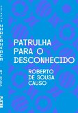 Patrulha para o desconhecido (eBook, ePUB)