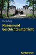 Museen und Geschichtsunterricht (eBook,... - Bild 1