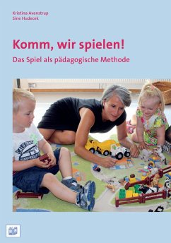 Komm, wir spielen! (eBook, PDF) - Avenstrup, Kristina; Hudecek, Sine